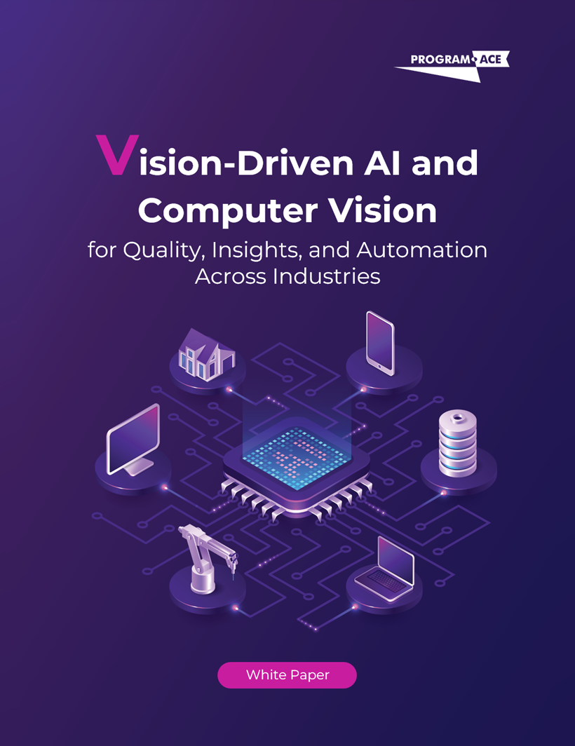 Vision-driven AI and computer vision for quality, insights, and automation