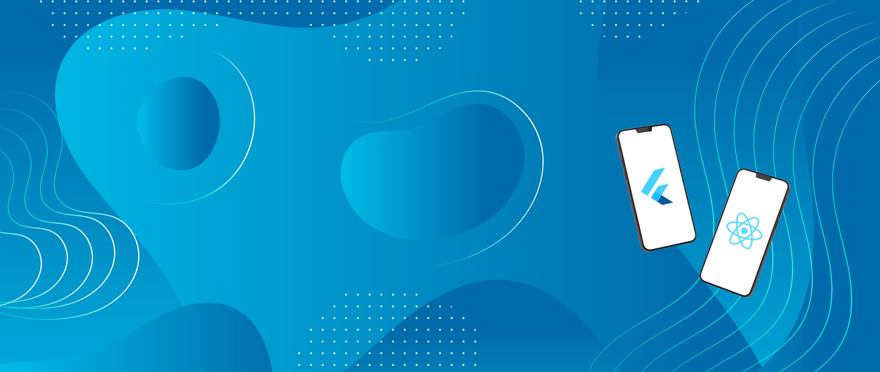 Flutter vs. React Native: Comparing the Titans of Mobile Mastery