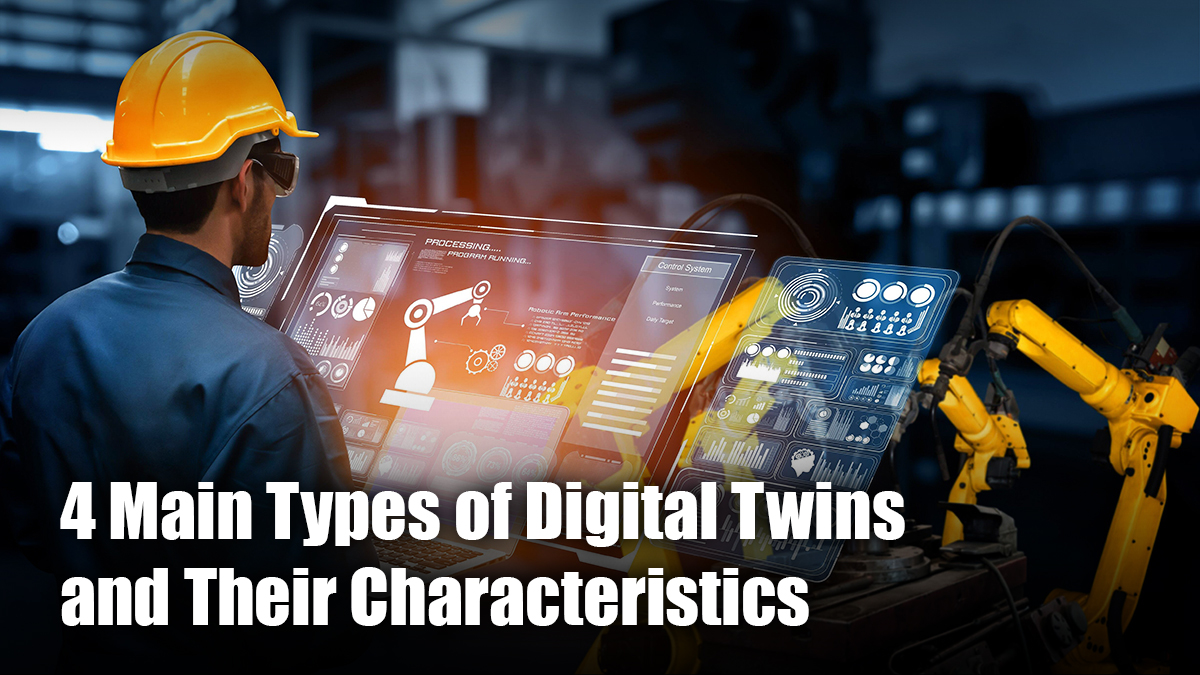 4 Main Types of Digital Twins — Program-Ace